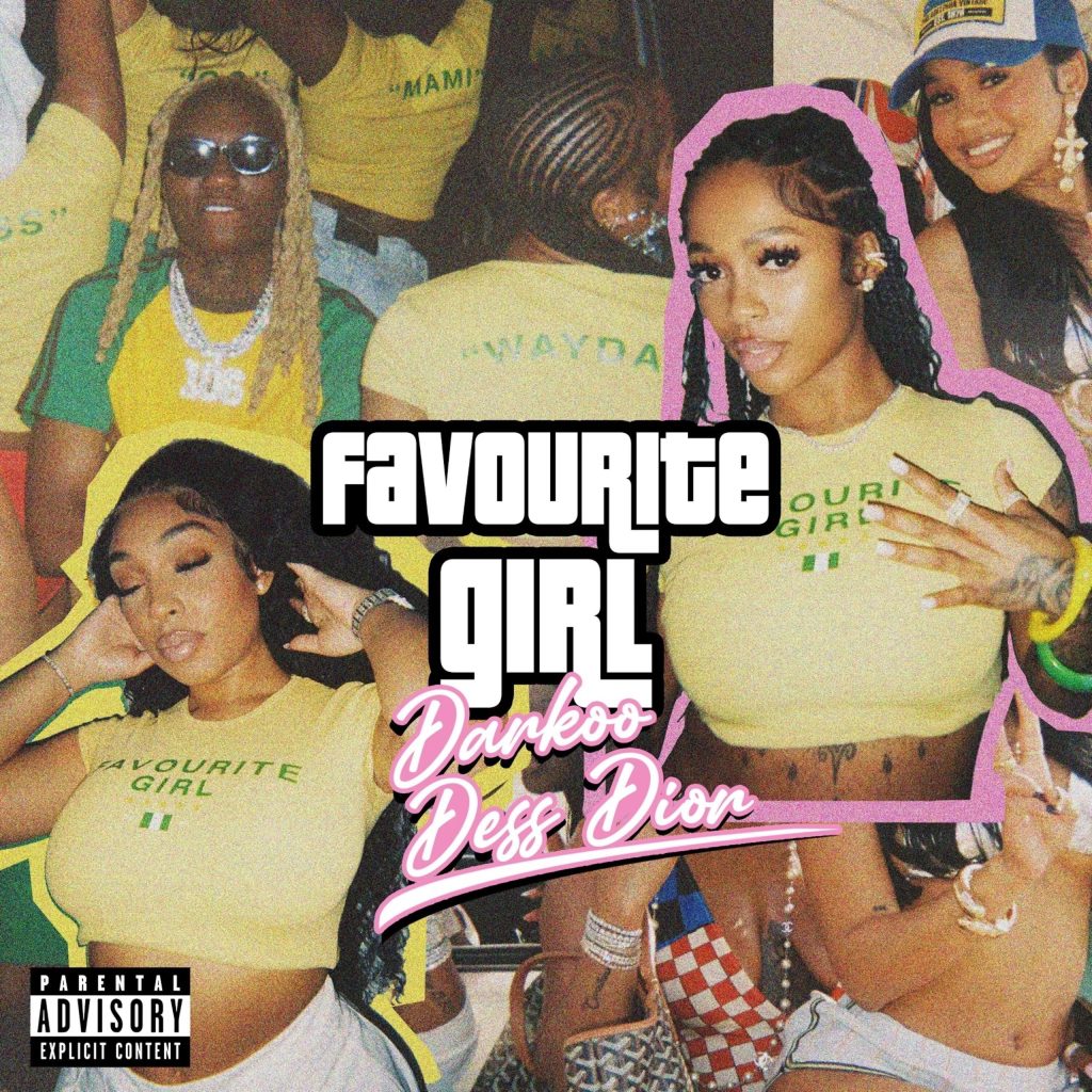 Darkoo – Favourite Girl Ft Dess Dior mp3