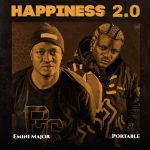 Eminimajor – Happiness 2.0 Ft. Portable mp3