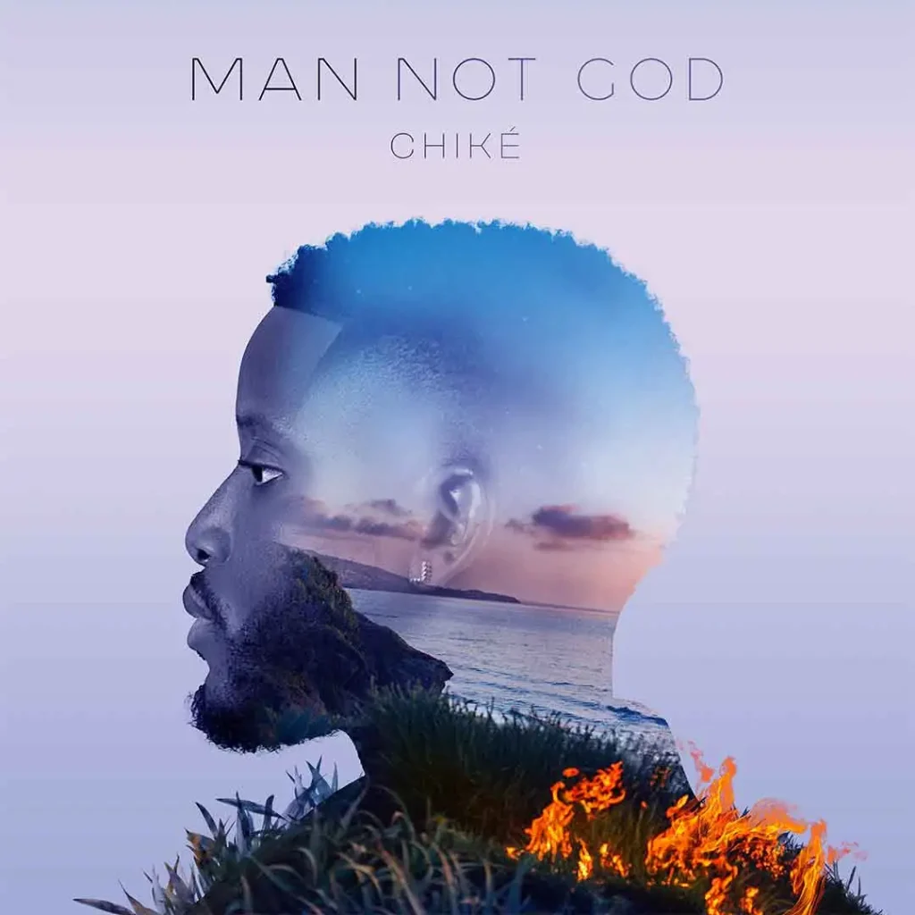 Chike – Man Not God mp3