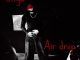 Otega – Air drop Album Download Zip