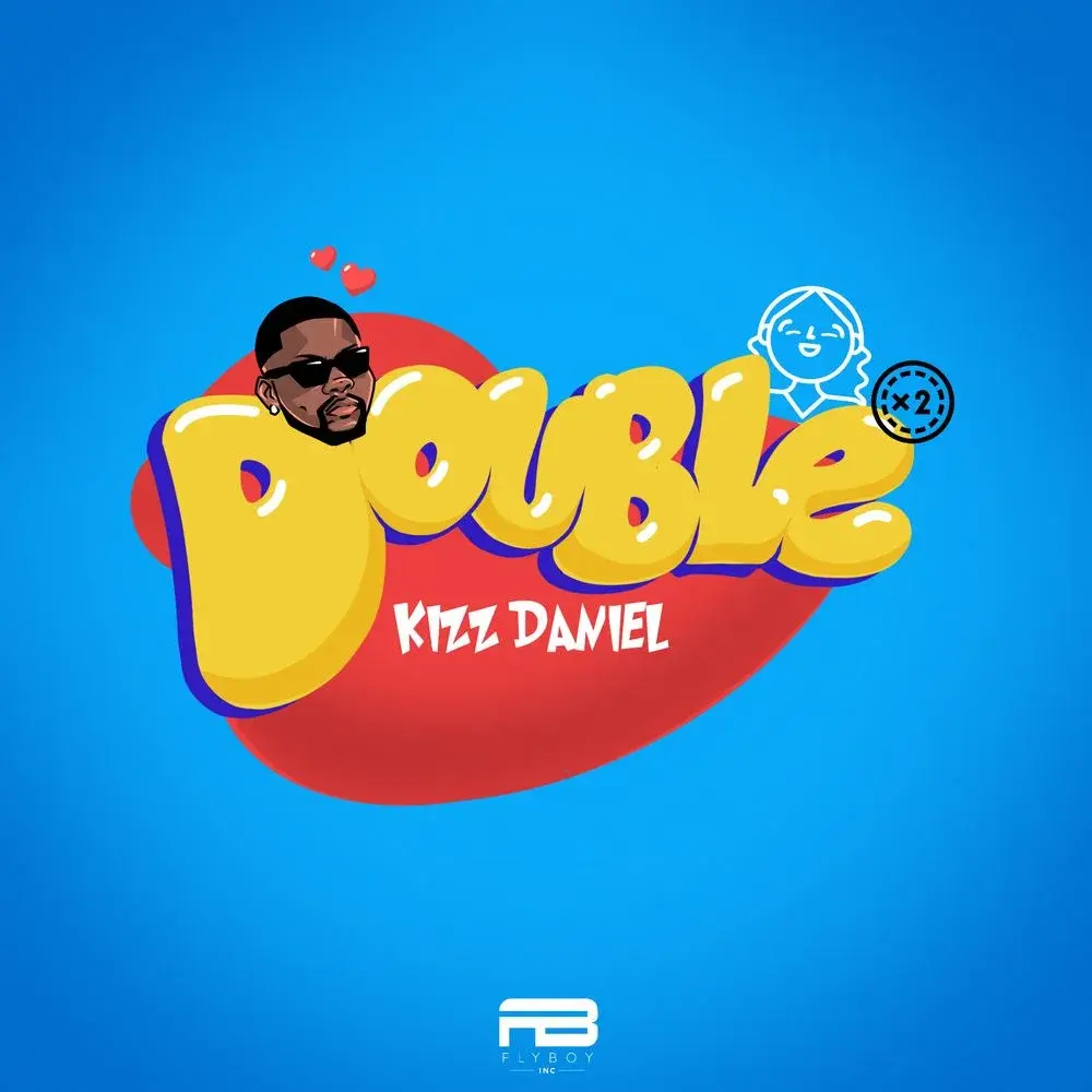 Kizz Daniel – Double mp3