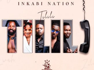 Inkabi Nation – Tilili mp3