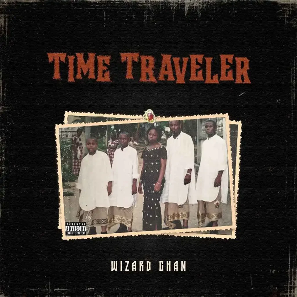 Wizard Chan – Time Traveler mp3 